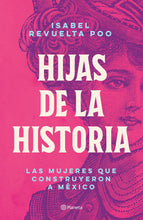 Cargar imagen en el visor de la galería, Hijas De La Historia