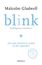 Cargar imagen en el visor de la galería, Blink. Inteligencia intuitiva: ¿Por qué sabemos la verdad en dos segundos?