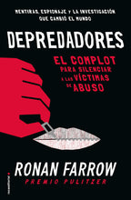 Cargar imagen en el visor de la galería, Depredadores: El complot para silenciar a las víctimas de abuso.