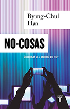 Cargar imagen en el visor de la galería, No-cosas: Quiebras del mundo de hoy