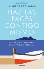 Cargar imagen en el visor de la galería, Haz las paces contigo mismo: Descubre El Camino Hacia La Aceptación Personal