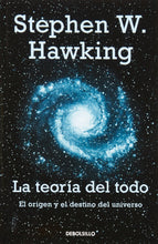 Cargar imagen en el visor de la galería, La teoría del todo: El origen y el destino del universo