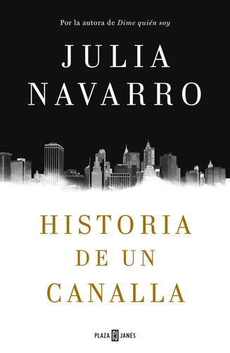 Historia de un canalla