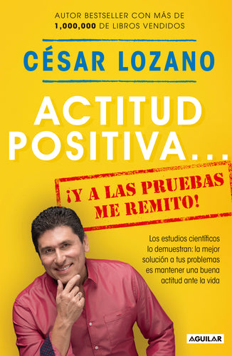 Actitud positiva... ¡y a las pruebas me remito!