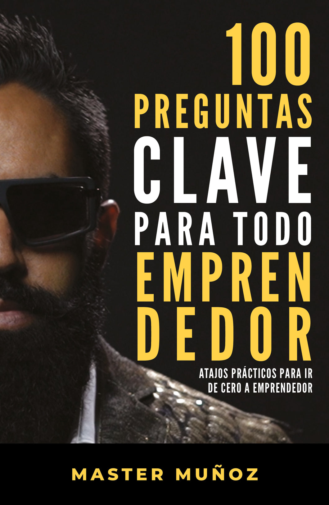 100 preguntas clave para todo emprendedor