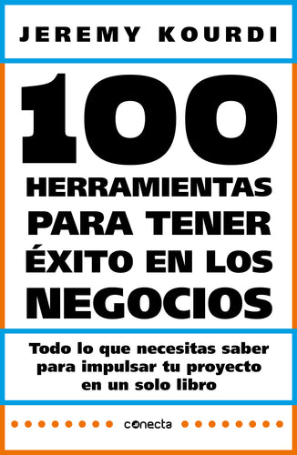 100 herramientas para tener éxito en los negocios