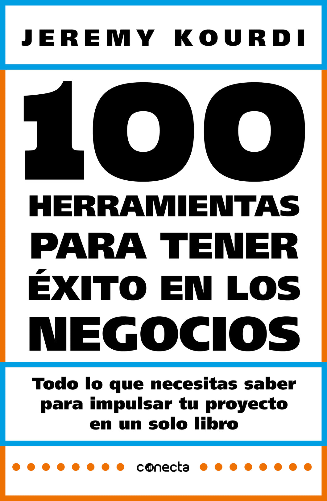 100 herramientas para tener éxito en los negocios