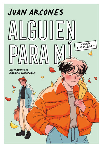 Alguien para mi (Sin miedo 2)