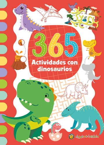 365 actividades con dinosaurios. 365 dibujos y actividades