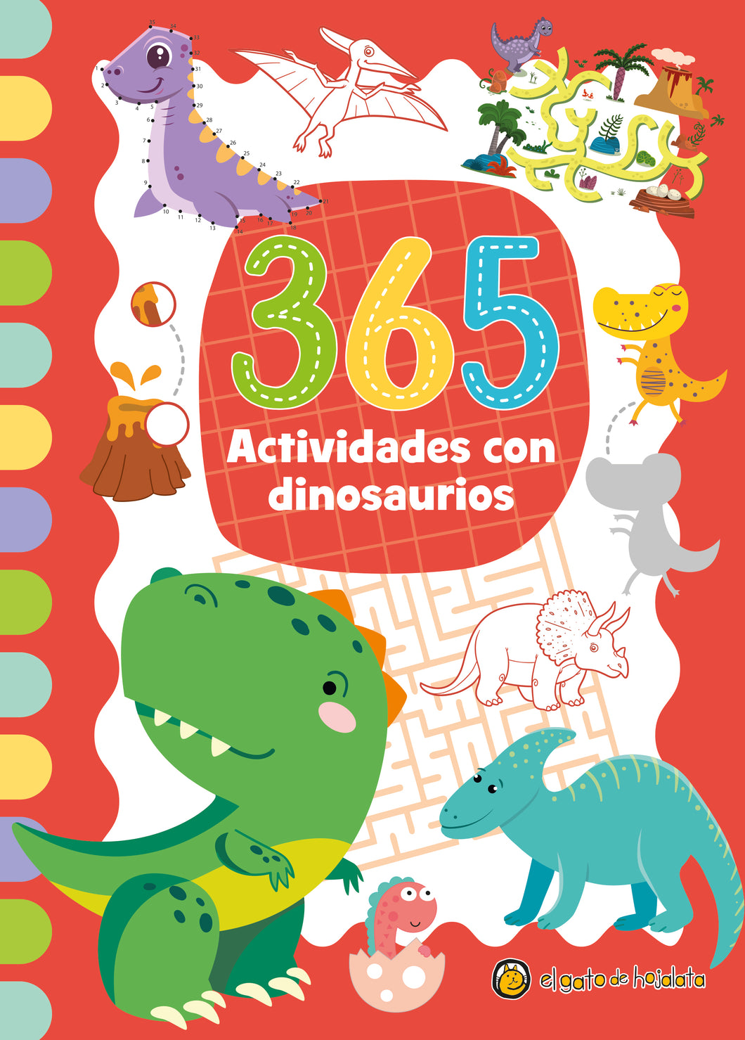 365 actividades con dinosaurios. 365 dibujos y actividades